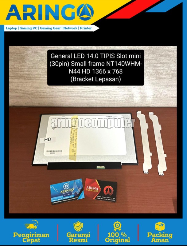 NBPart (Other) General LED 14.0 TIPIS Slot mini (30pin) Small frame NT140WHM-N44 HD 1366 x 768 (Bracket Lepasan)