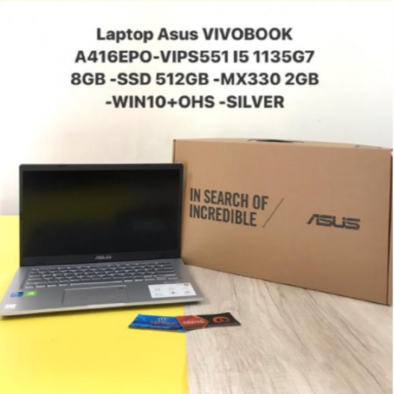 [PPN] Laptop Asus VIVOBOOK A416EPO-VIPS551 I5 1135G7 8GB -SSD 512GB -MX330 2GB -WIN10+OHS -SILVER