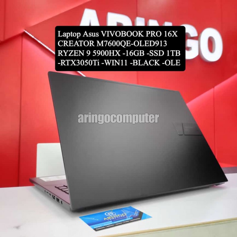 Laptop Asus VIVOBOOK PRO 16X CREATOR M7600QE-OLED913 RYZEN 9 5900HX -16GB -SSD 1TB -RTX3050Ti -WIN11 -BLACK -OLE