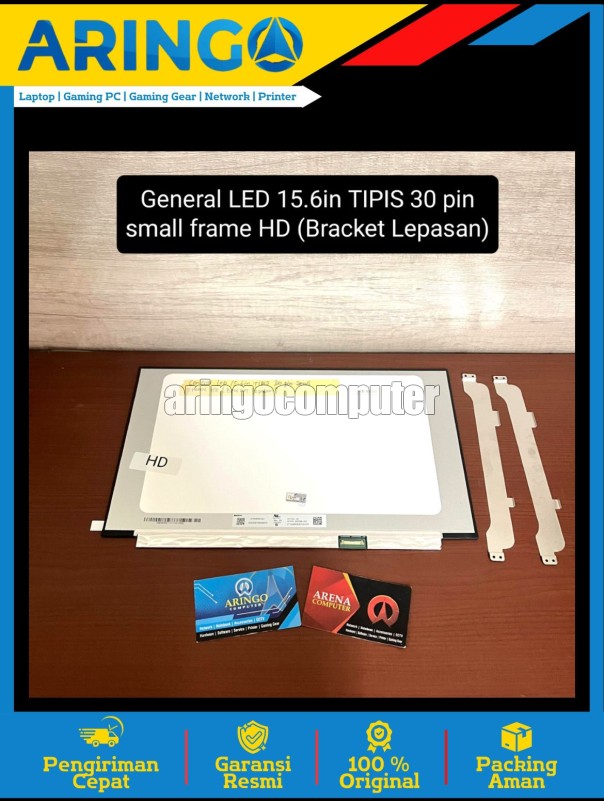 NBPart (Other) General LED 15.6in TIPIS 30 pin small frame HD (Bracket Lepasan)